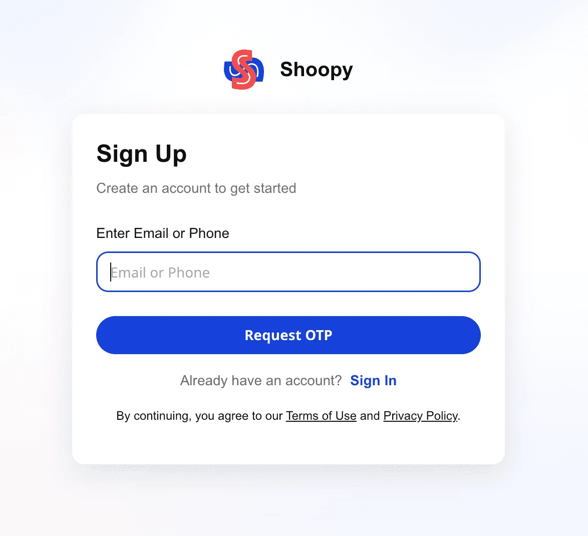 Shoopy sign-up page — Enter Email or Phone field and Request OTP button to create a Shoopy account